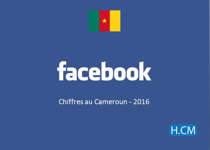 Chiffres Facebook au Cameroun –&nbsp;2016