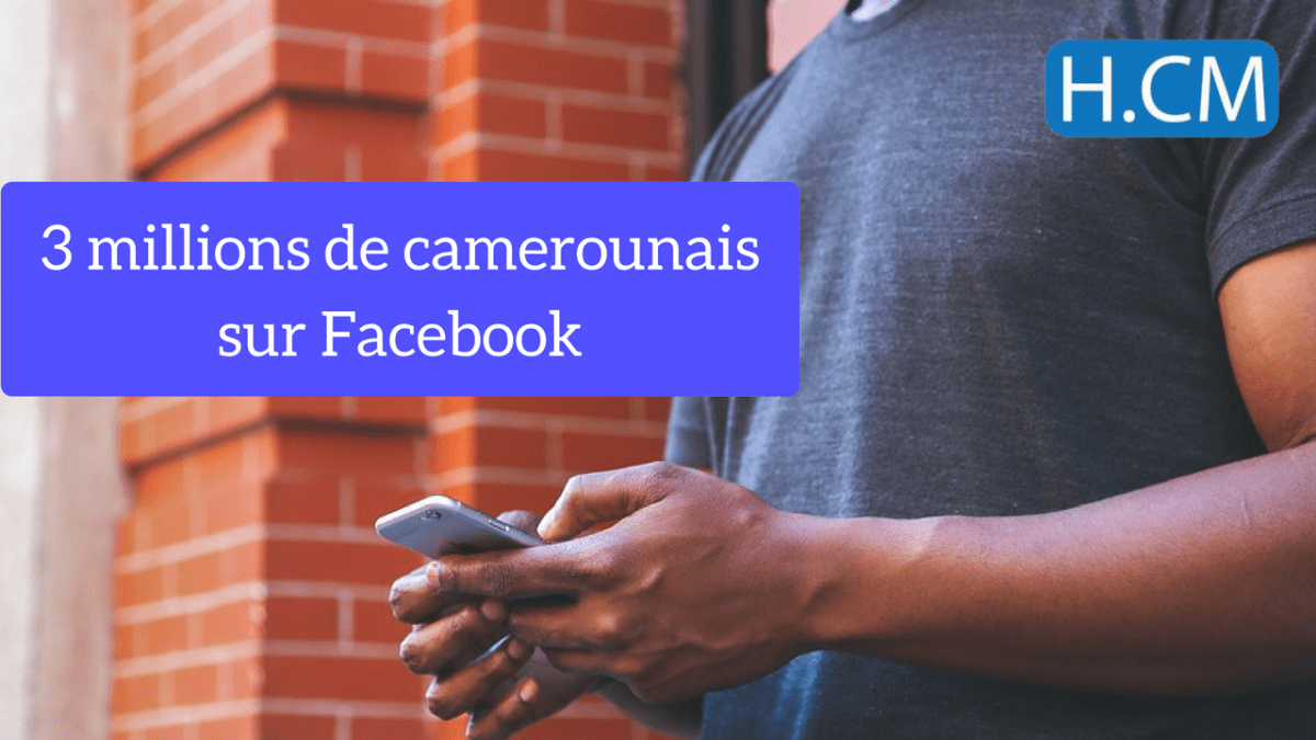 3 millions de camerounais sur&nbsp;Facebook.