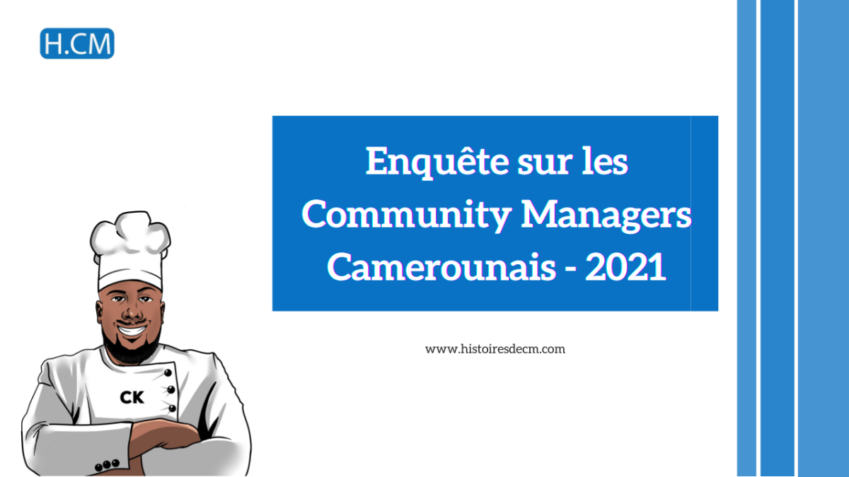 Enquête sur les Community Managers au Cameroun&nbsp;(2021)